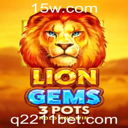 Explorando LionGems3pots: Um Mergulho no Mundo das Apostas e Entretenimento